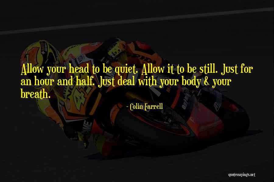Memeden Quotes By Colin Farrell Memeden Quotes By Colin Farrell