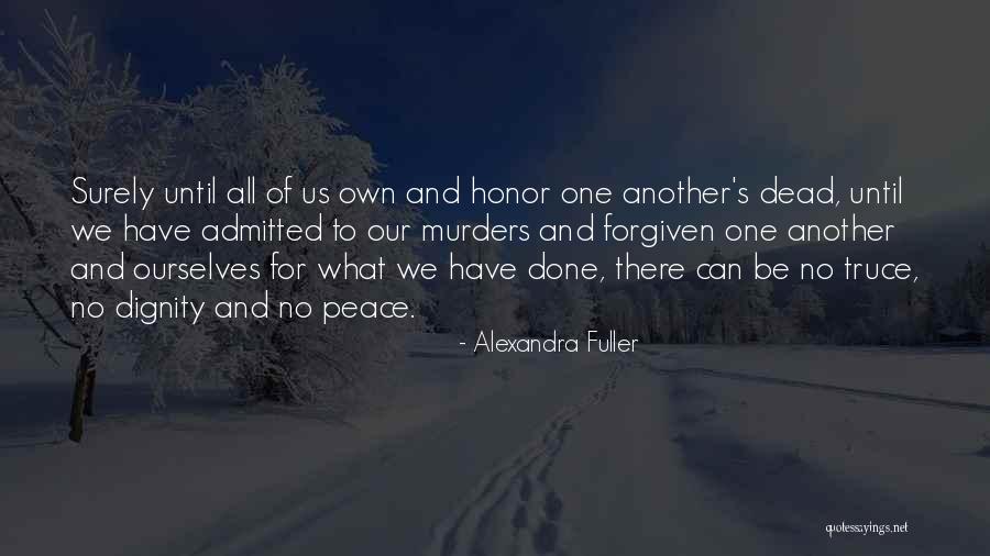 Memelandia Quotes By Alexandra Fuller Memelandia Quotes By Alexandra Fuller