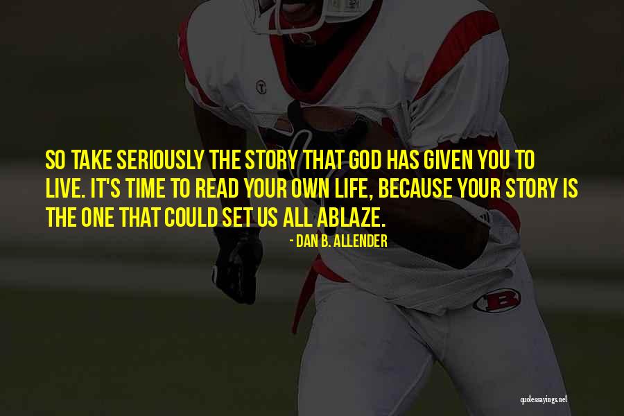 Memelandia Quotes By Dan B. Allender Memelandia Quotes By Dan B. Allender