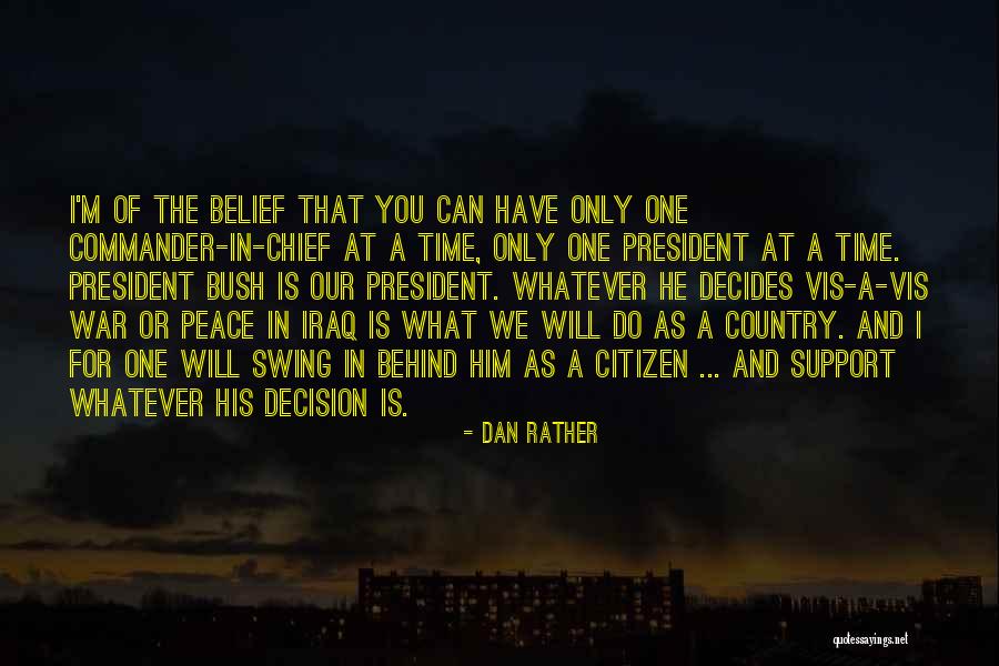 Memeluk Masa Lalu Quotes By Dan Rather Memeluk Masa Lalu Quotes By Dan Rather