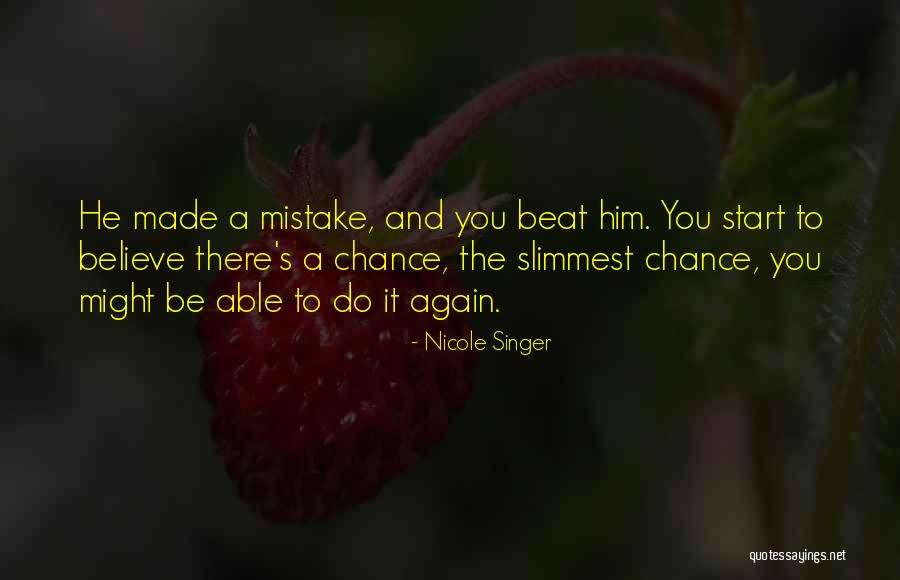 Memenangkan Pertandingan Quotes By Nicole Singer Memenangkan Pertandingan Quotes By Nicole Singer