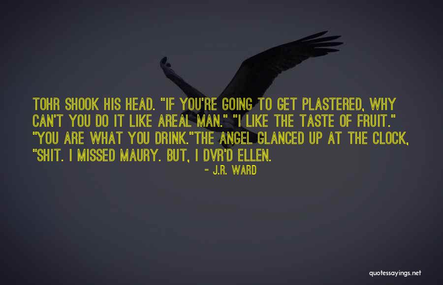 Memendekkan Sinonim Quotes By J.R. Ward Memendekkan Sinonim Quotes By J.R. Ward