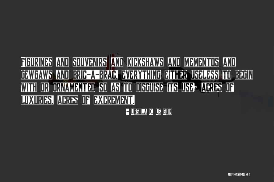 Mementos Quotes By Ursula K. Le Guin Mementos Quotes By Ursula K. Le Guin
