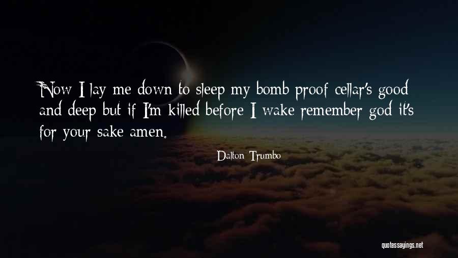Memerah Asi Quotes By Dalton Trumbo Memerah Asi Quotes By Dalton Trumbo
