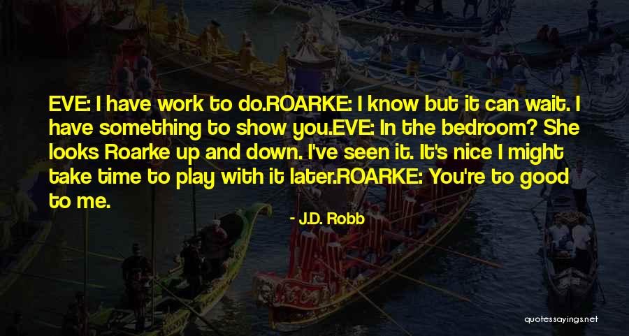 Memerahkan Quotes By J.D. Robb Memerahkan Quotes By J.D. Robb