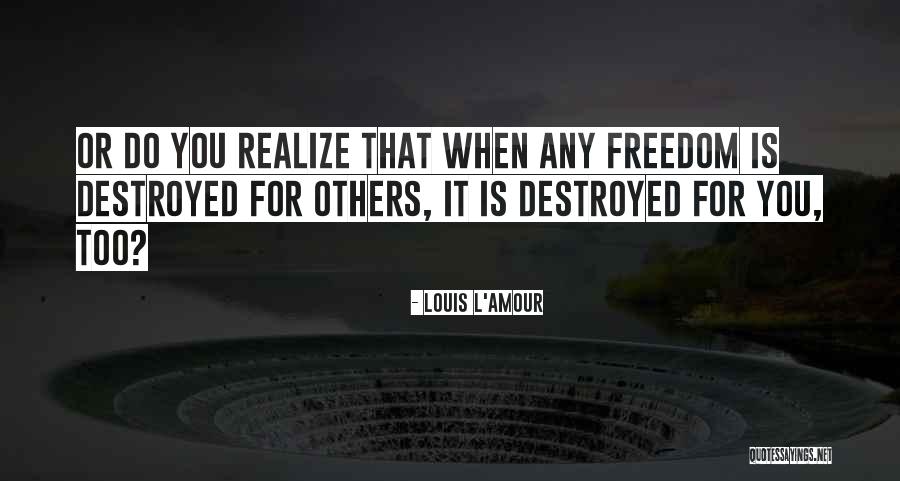 Memerangi Isis Quotes By Louis L'Amour Memerangi Isis Quotes By Louis L'Amour