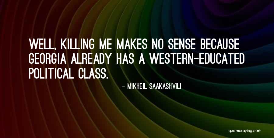 Memery Quotes By Mikheil Saakashvili Memery Quotes By Mikheil Saakashvili