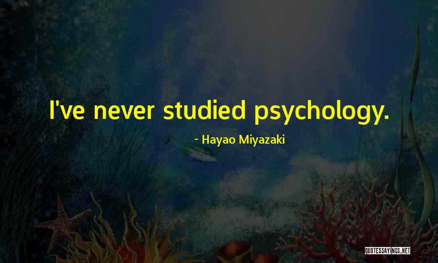 Memetics Degree Quotes By Hayao Miyazaki Memetics Degree Quotes By Hayao Miyazaki