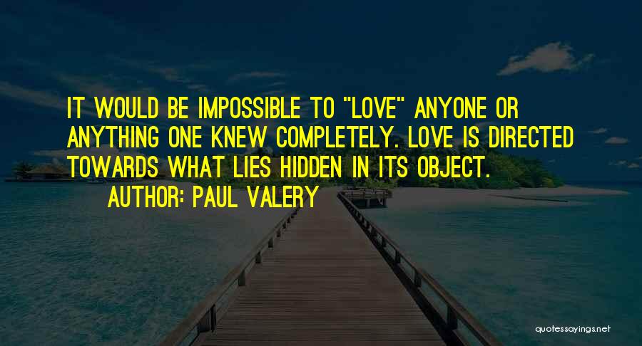 Memicu Sikap Quotes By Paul Valery