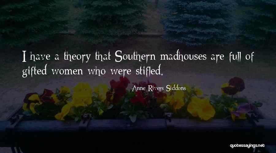 Memikat Ayam Quotes By Anne Rivers Siddons Memikat Ayam Quotes By Anne Rivers Siddons