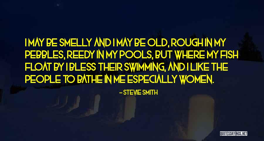 Memikat Ayam Quotes By Stevie Smith Memikat Ayam Quotes By Stevie Smith