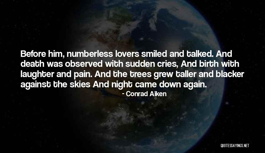 Memikul Quotes By Conrad Aiken Memikul Quotes By Conrad Aiken