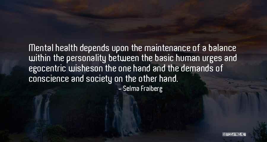 Memikul Quotes By Selma Fraiberg Memikul Quotes By Selma Fraiberg