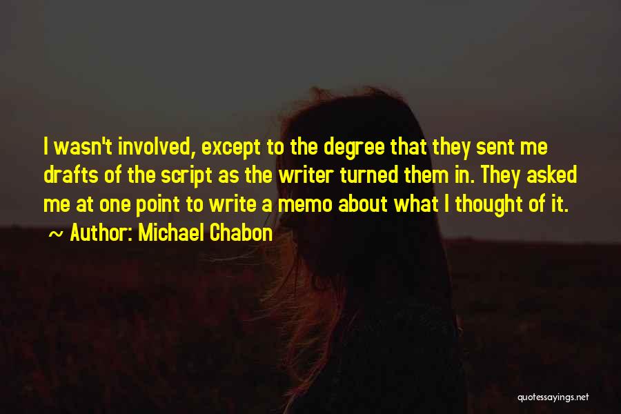 Memo Quotes By Michael Chabon