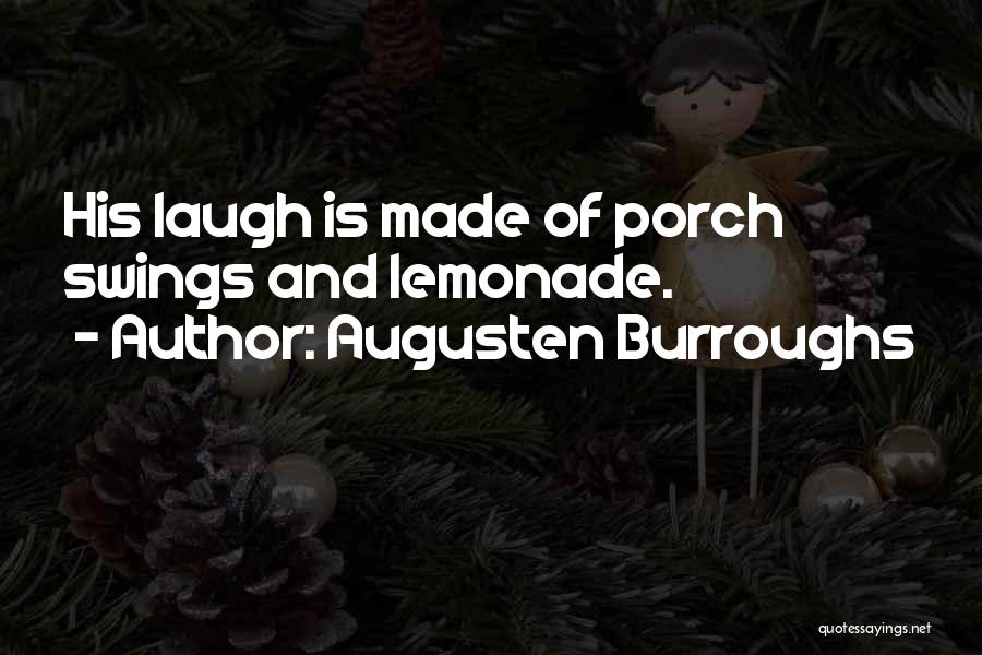 Memoir Quotes By Augusten Burroughs