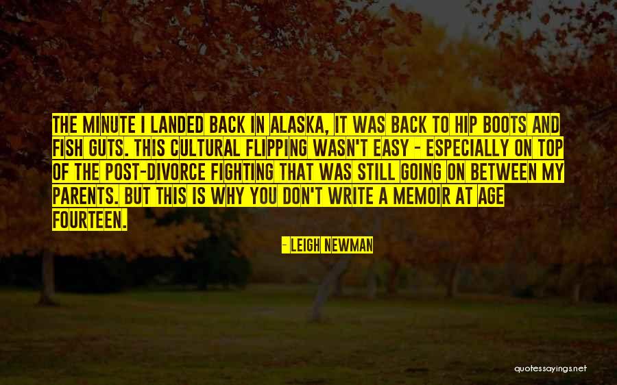 Memoir Writing Quotes By Leigh Newman Memoir Writing Quotes By Leigh Newman