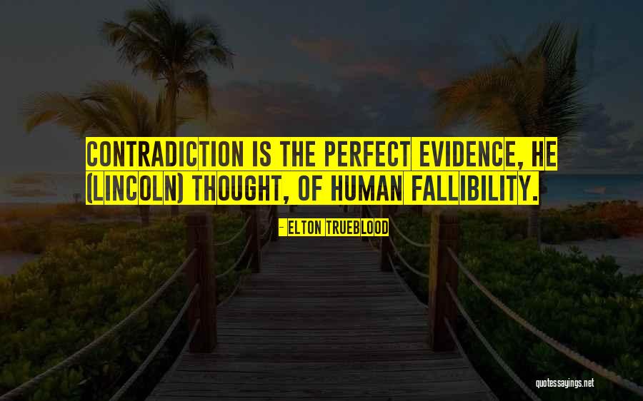 Memoire Des Hommes Quotes By Elton Trueblood Memoire Des Hommes Quotes By Elton Trueblood