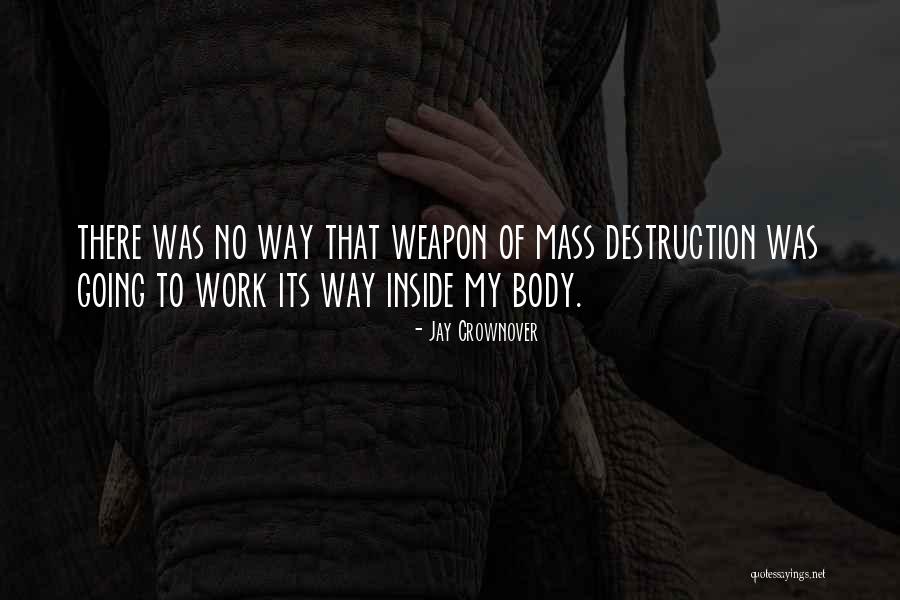 Memoirist Pronunciation Quotes By Jay Crownover Memoirist Pronunciation Quotes By Jay Crownover