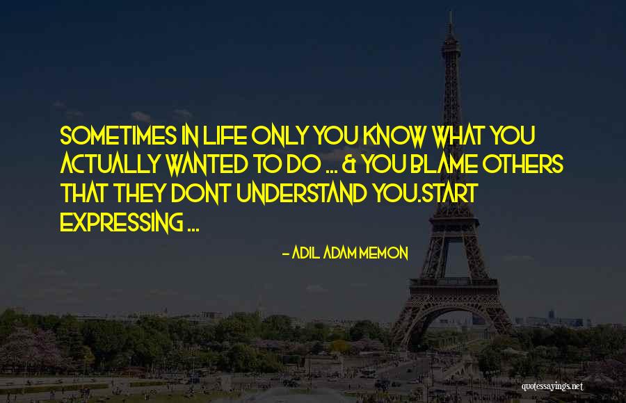 Memon Quotes By Adil Adam Memon Memon Quotes By Adil Adam Memon