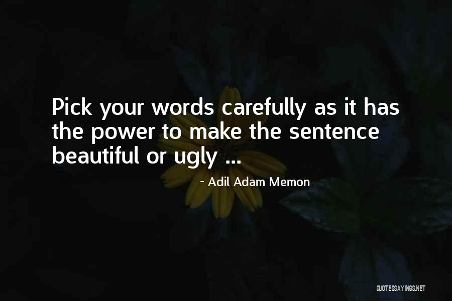 Memon Quotes By Adil Adam Memon Memon Quotes By Adil Adam Memon