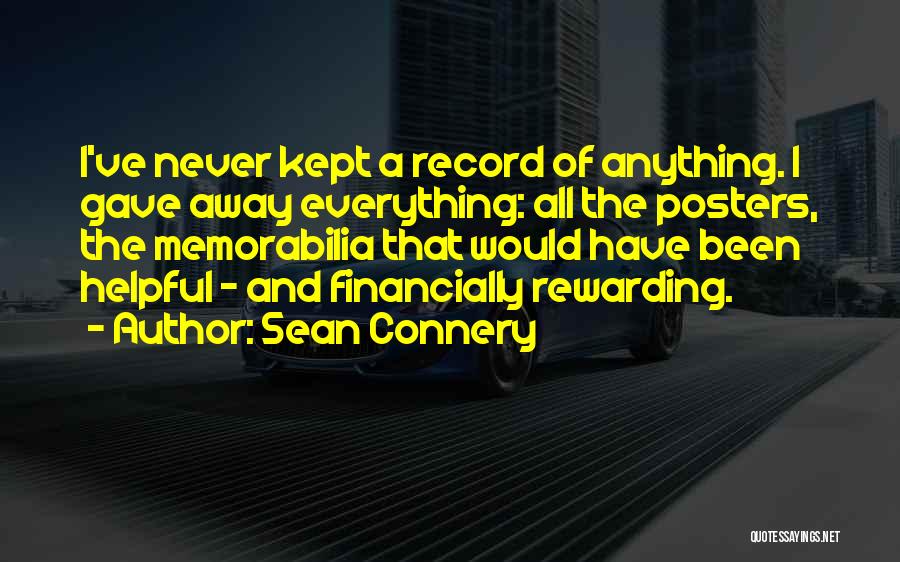 Memorabilia Quotes By Sean Connery