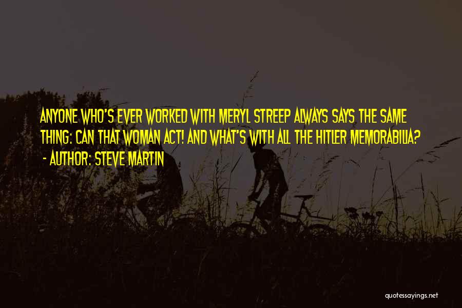 Memorabilia Quotes By Steve Martin