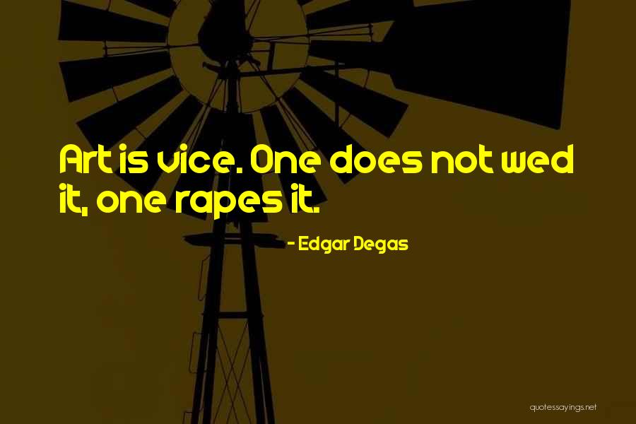 Memorable 80s Quotes By Edgar Degas Memorable 80s Quotes By Edgar Degas