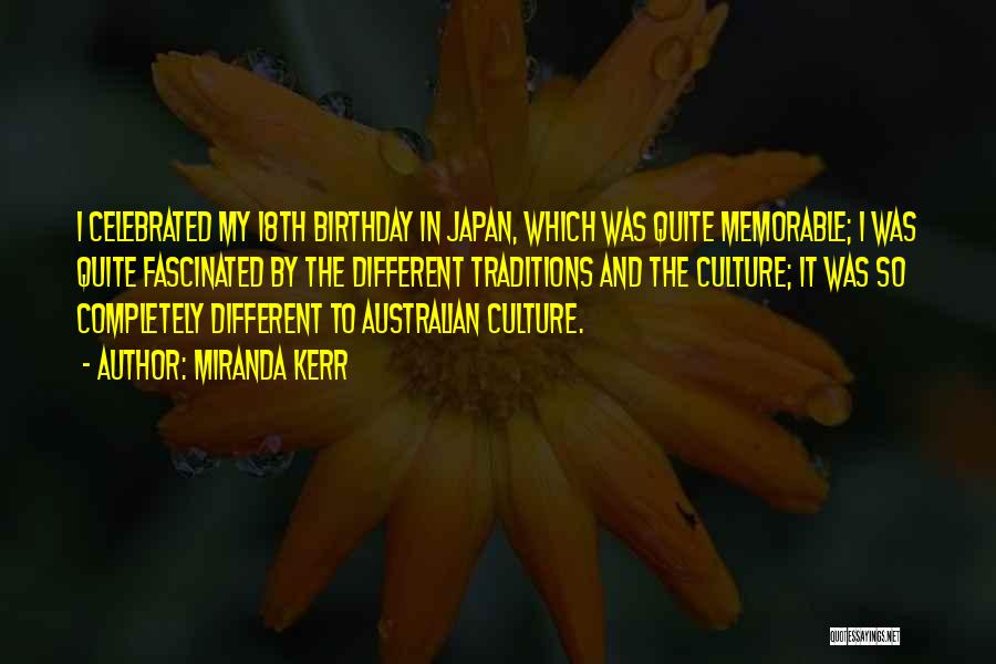 Memorable Birthday Quotes By Miranda Kerr