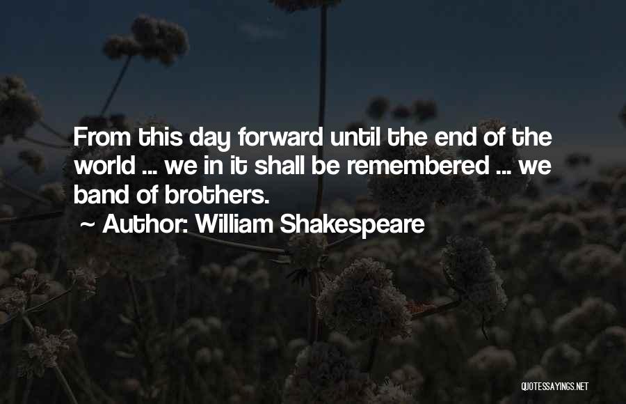 Memorable Day Quotes By William Shakespeare