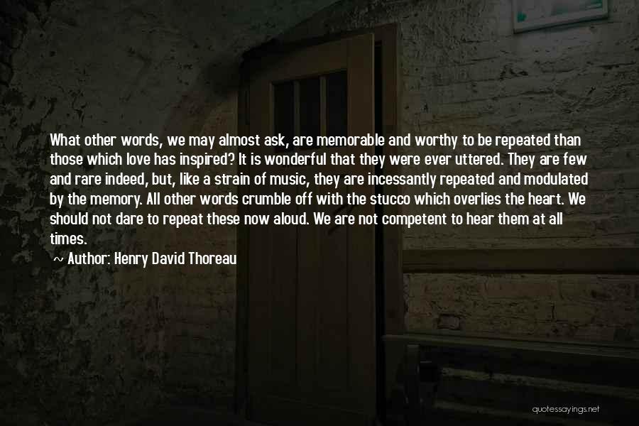 Memorable Memories Quotes By Henry David Thoreau