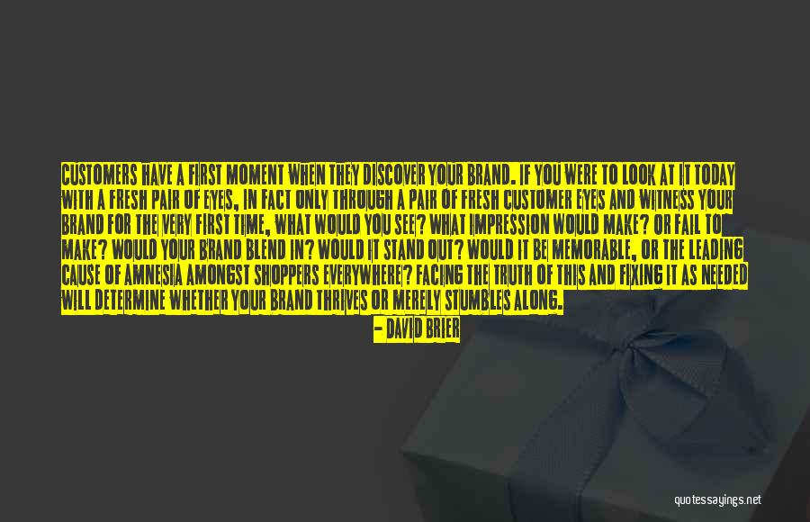 Memorable Moment Quotes By David Brier Memorable Moment Quotes By David Brier