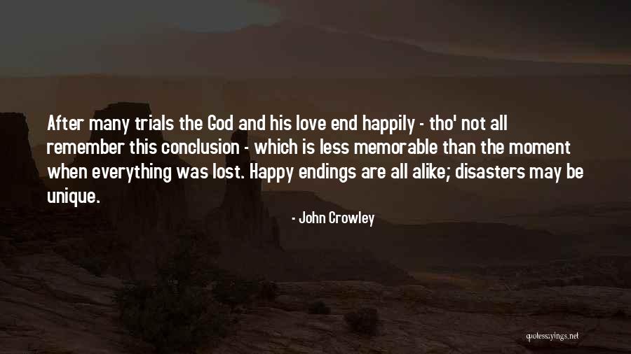 Memorable Moment Quotes By John Crowley