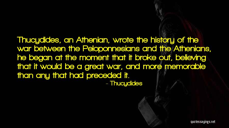 Memorable Moment Quotes By Thucydides