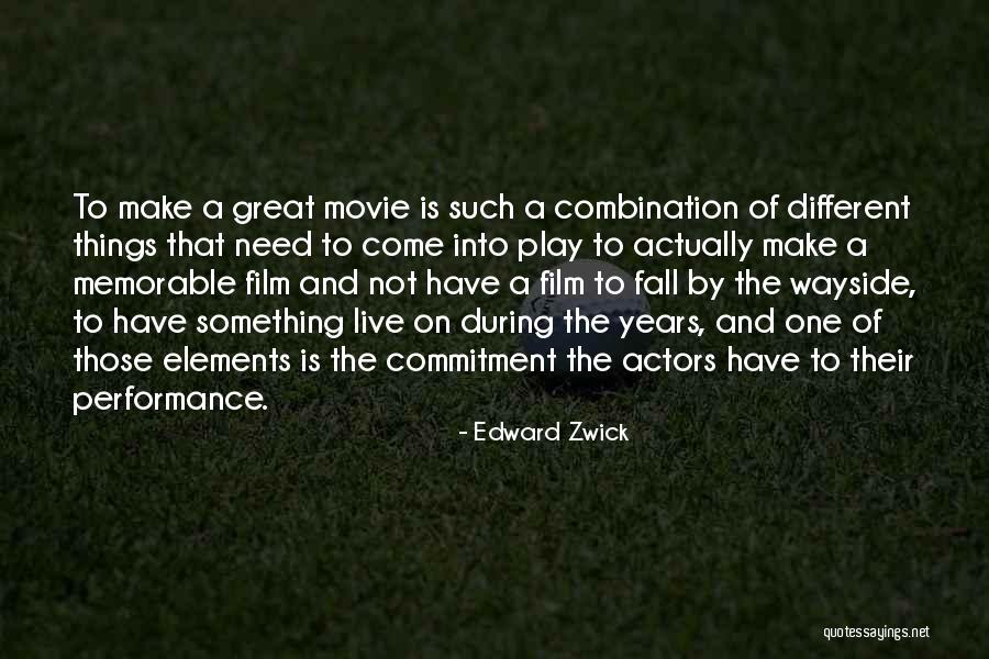 Memorable Movie Quotes By Edward Zwick Memorable Movie Quotes By Edward Zwick