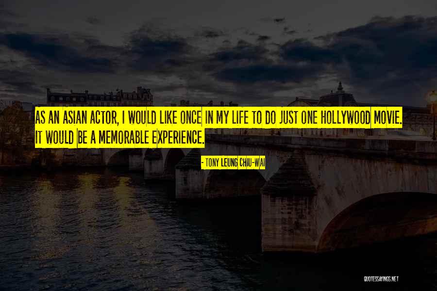 Memorable Movie Quotes By Tony Leung Chiu-Wai Memorable Movie Quotes By Tony Leung Chiu-Wai