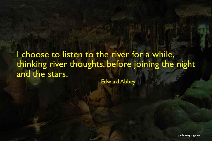 Memorable Night Quotes By Edward Abbey Memorable Night Quotes By Edward Abbey