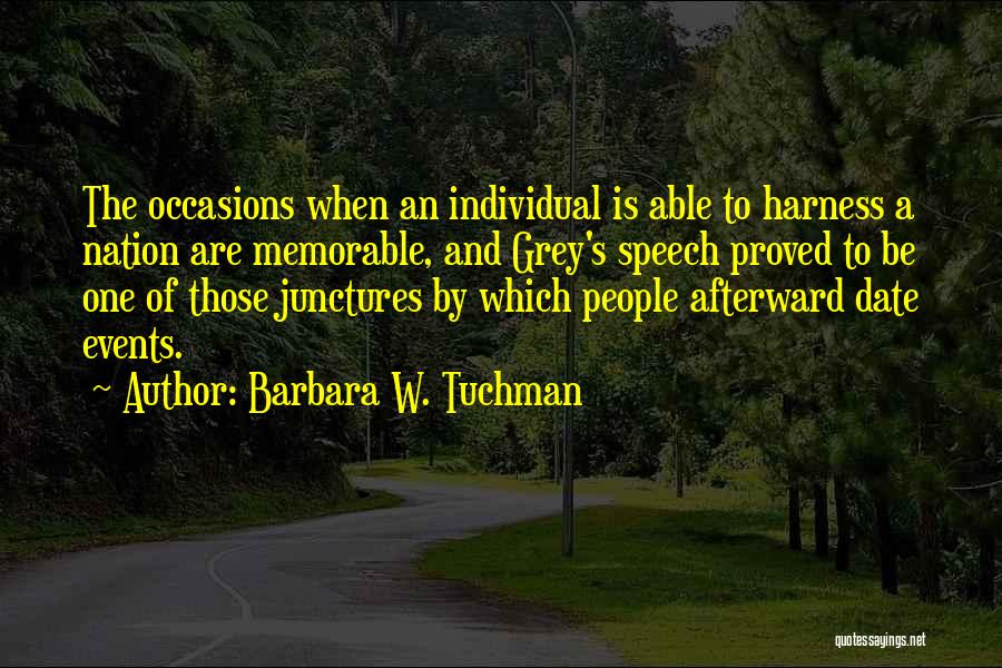 Memorable Occasions Quotes By Barbara W. Tuchman