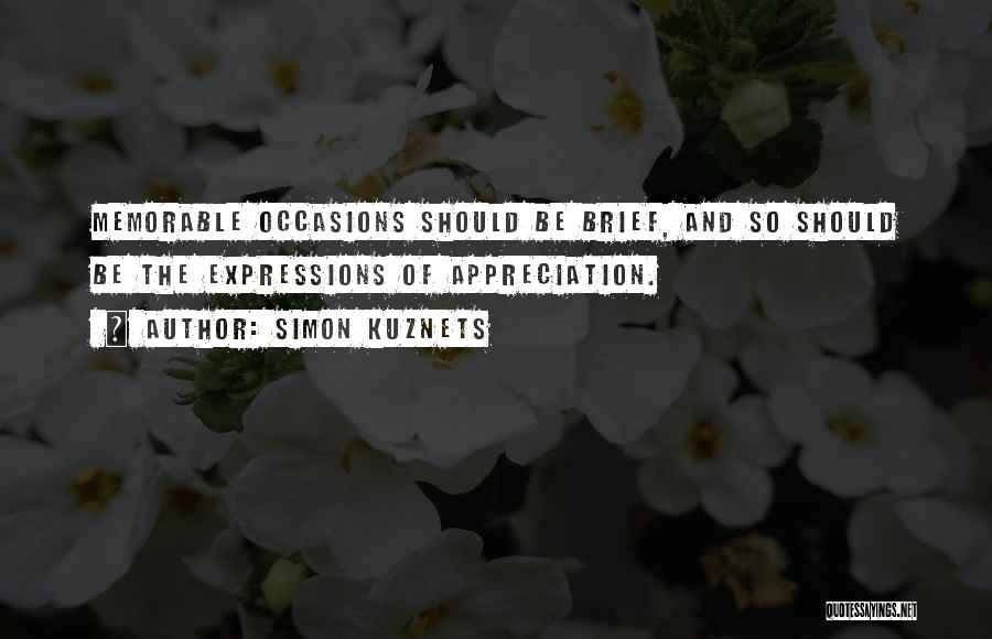 Memorable Occasions Quotes By Simon Kuznets