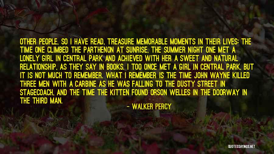Memorable People Quotes By Walker Percy Memorable People Quotes By Walker Percy