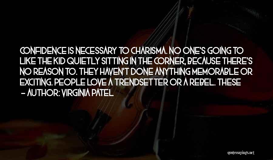 Memorable Quotes By Virginia Patel