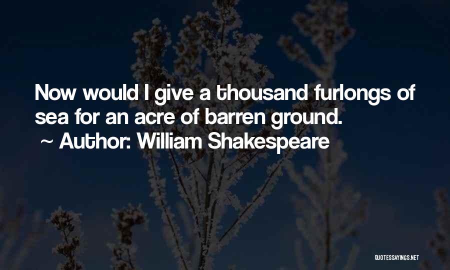 Memorable Quotes By William Shakespeare