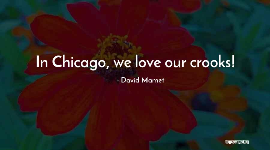 Memorable Rose Tyler Quotes By David Mamet Memorable Rose Tyler Quotes By David Mamet