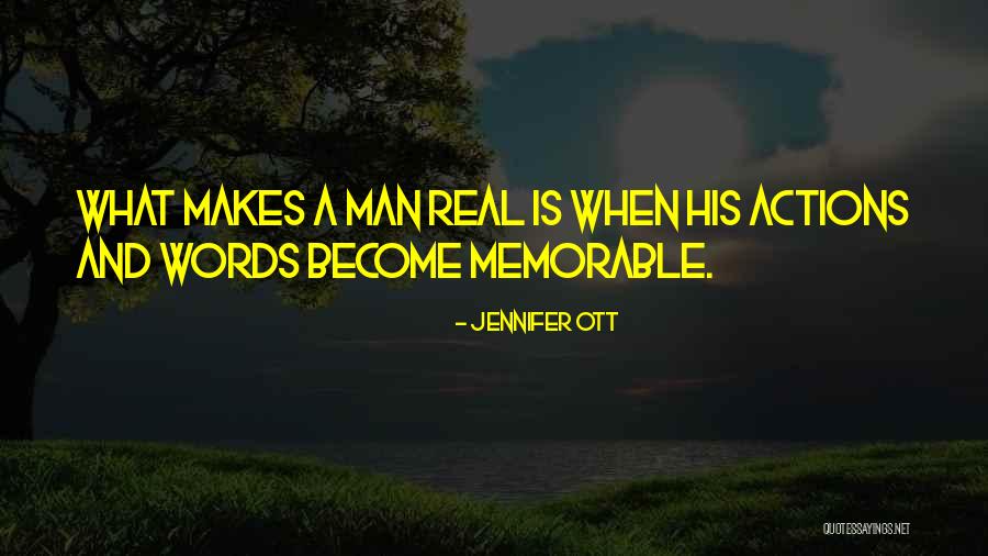 Memorable Words Quotes By Jennifer Ott Memorable Words Quotes By Jennifer Ott