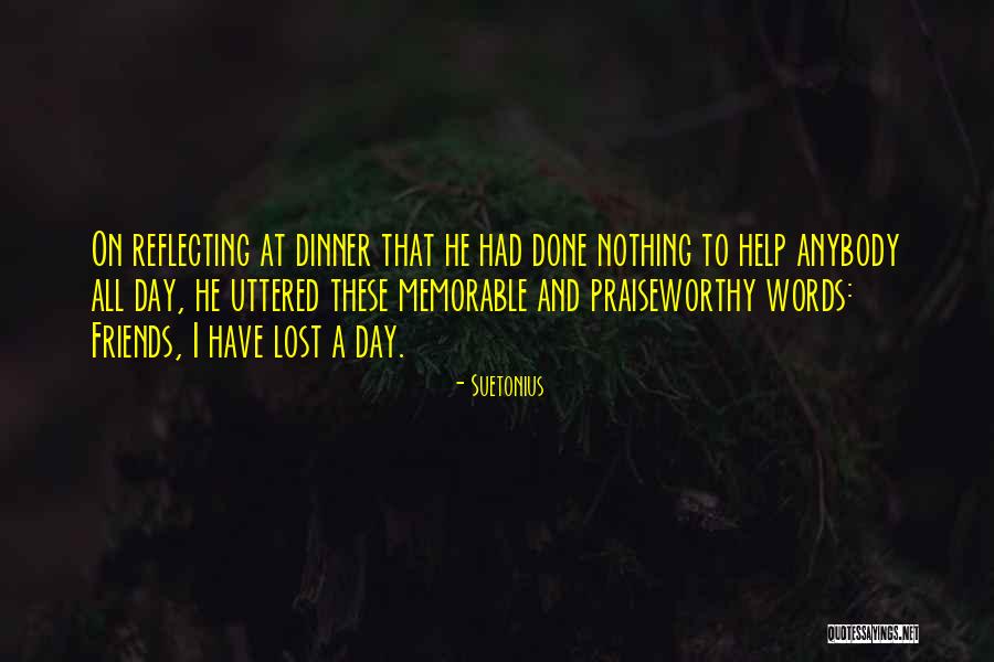 Memorable Words Quotes By Suetonius Memorable Words Quotes By Suetonius