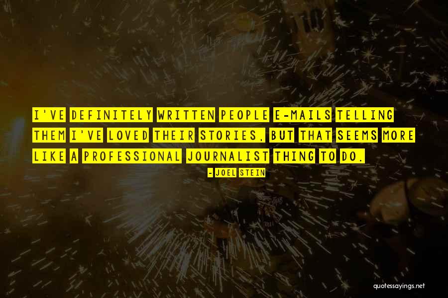 Memorably In A Sentence Quotes By Joel Stein Memorably In A Sentence Quotes By Joel Stein