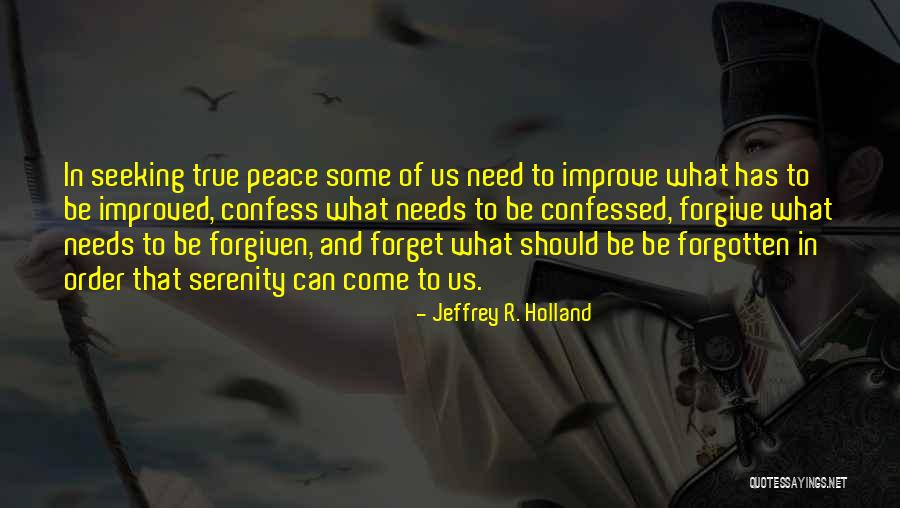 Memorably Quotes By Jeffrey R. Holland Memorably Quotes By Jeffrey R. Holland