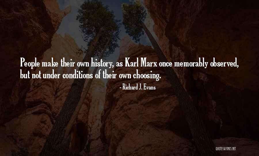 Memorably Yours Quotes By Richard J. Evans Memorably Yours Quotes By Richard J. Evans