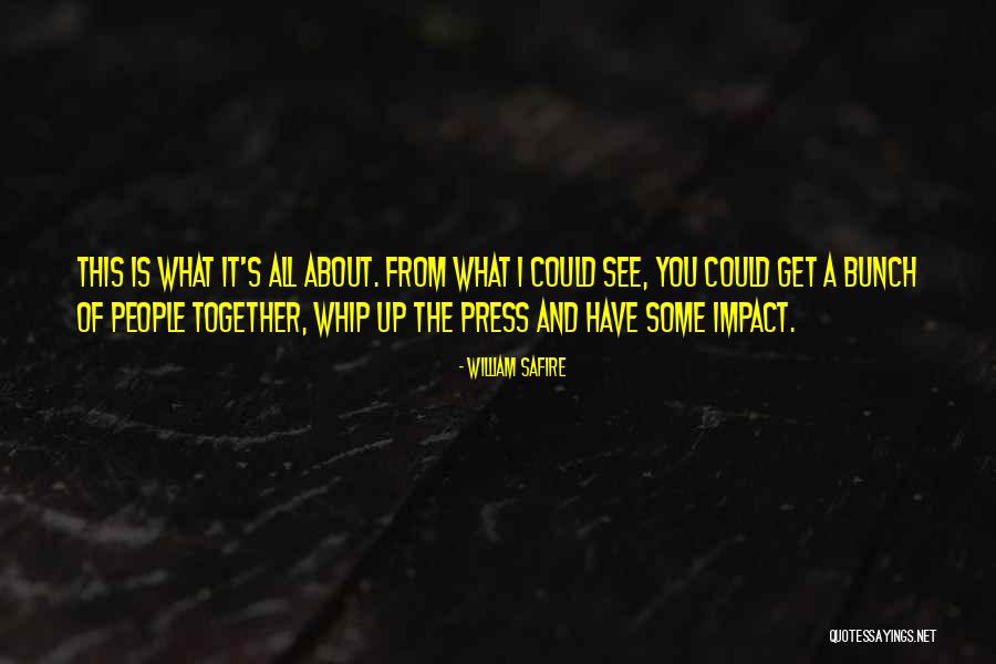 Memoraboble Quotes By William Safire Memoraboble Quotes By William Safire