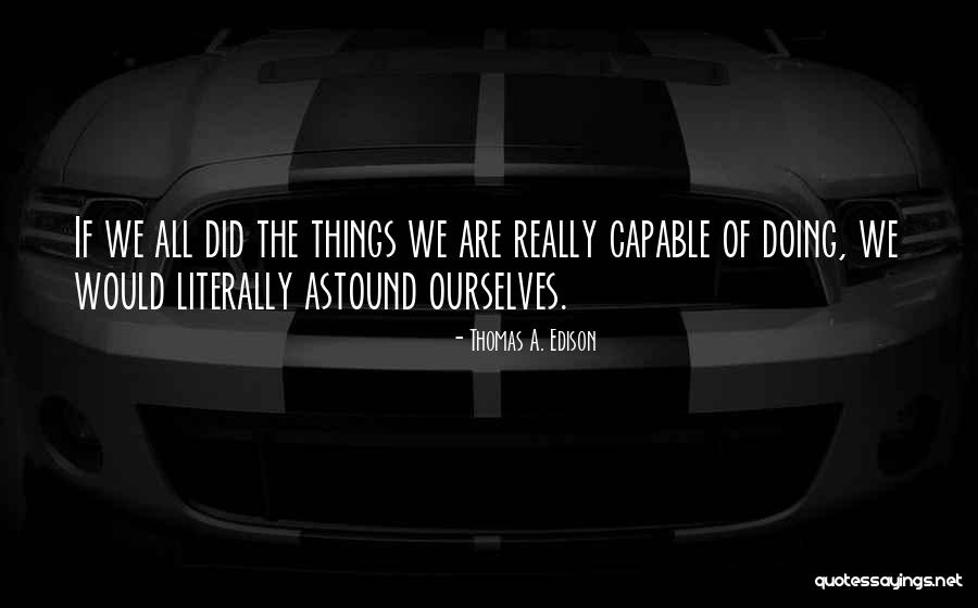 Memorex Karaoke Quotes By Thomas A. Edison Memorex Karaoke Quotes By Thomas A. Edison