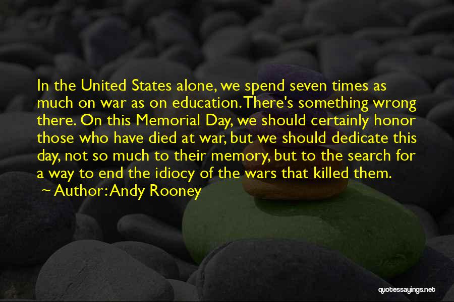 Memorial Day Day Quotes By Andy Rooney